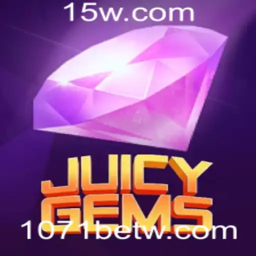 JuicyGems: Descubra o Novo Fenômeno dos Jogos com 1071bet